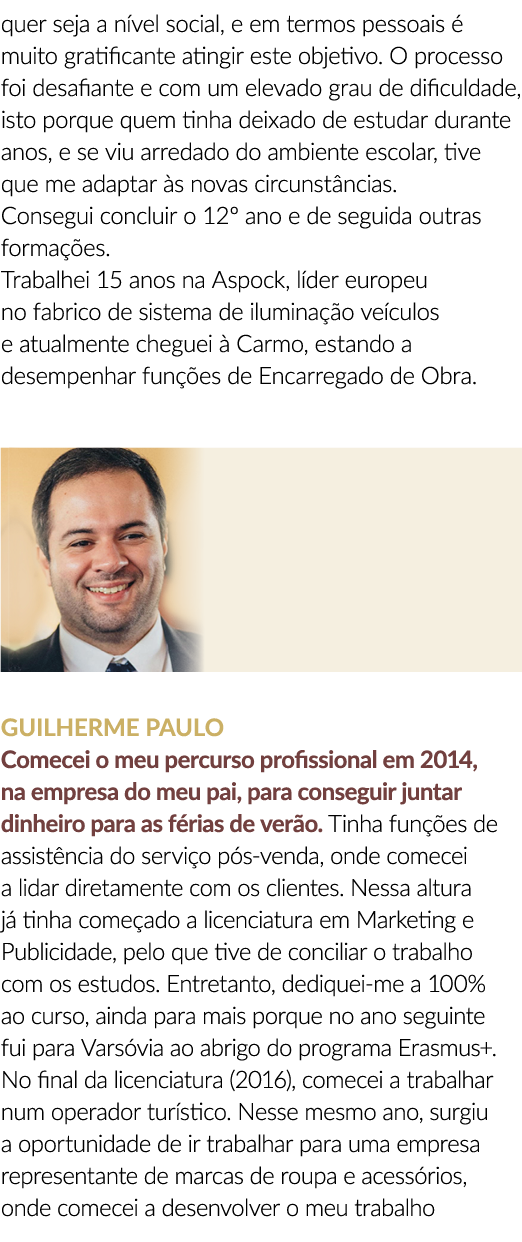 quer seja a n vel social, e em termos pessoais  muito gratificante atingir este objetivo. O processo foi desafiante ...